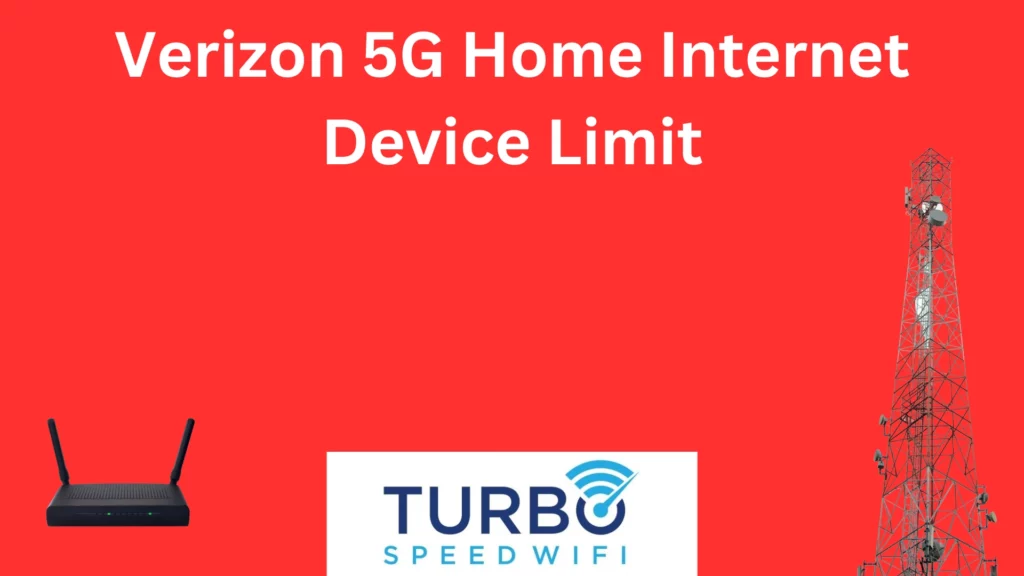 How Many Devices Can Connect to Verizon 5G Home Internet