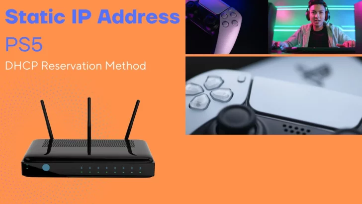 How to Set Up a Static IP Address on PS5 (DHCP Reservation Method)
