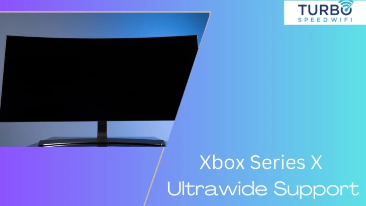 Xbox Series X | S Ultrawide